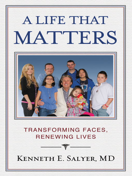 Title details for A Life That Matters by Kenneth E. Salyer - Available